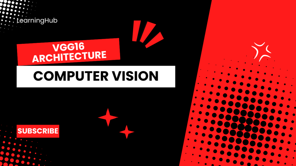 Understanding VGG16 Architecture: A Deep Learning Powerhouse